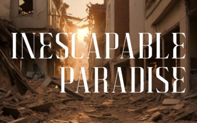 INESCAPABLE PARADISE